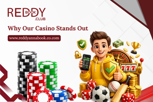 Why Our Casino Stands Out
